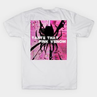 Taste That Pink Venom T-Shirt